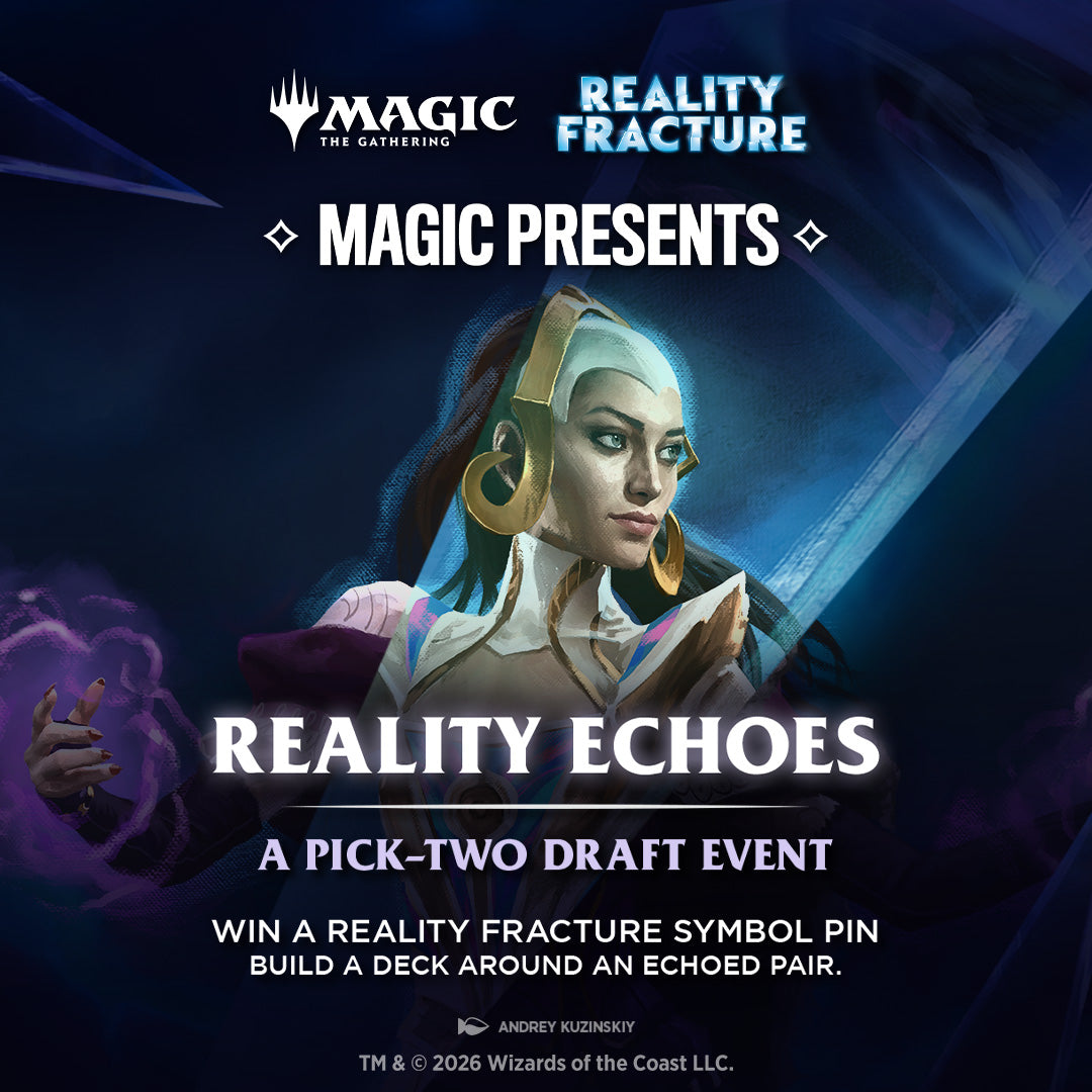 Event: MTG Presents: Reality Echoes Draft 10/16 6PM