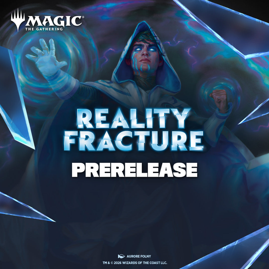 Event: MTG Pre-Release: Reality Fracture (Friday, 9/25, 6pm)